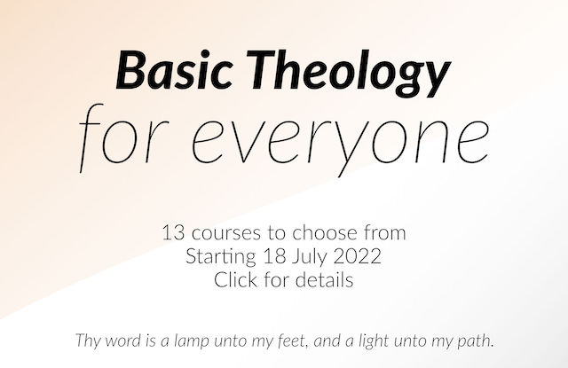 Basic Theology for Everyone 2022 Jul-Nov